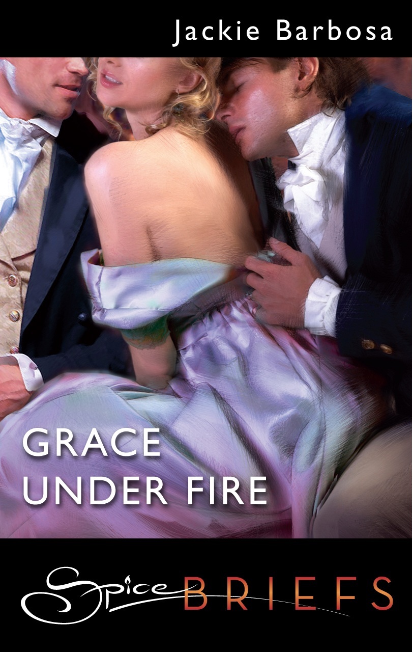 Grace Under Fire by Jackie Barbosa