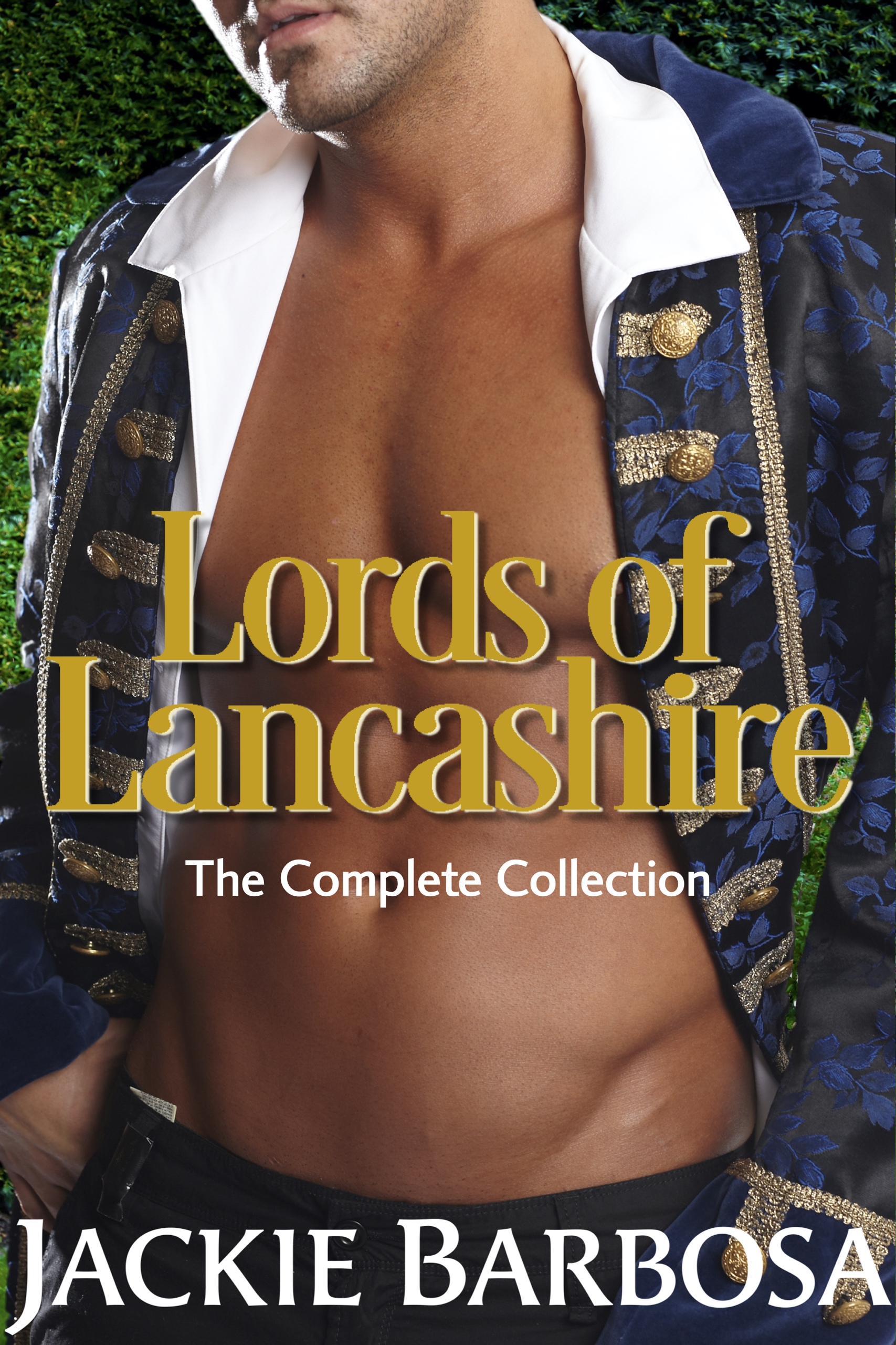 Lords of Lancashire: The Complete Collection by Jackie Barbosa